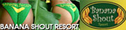 Banana Shout Resort